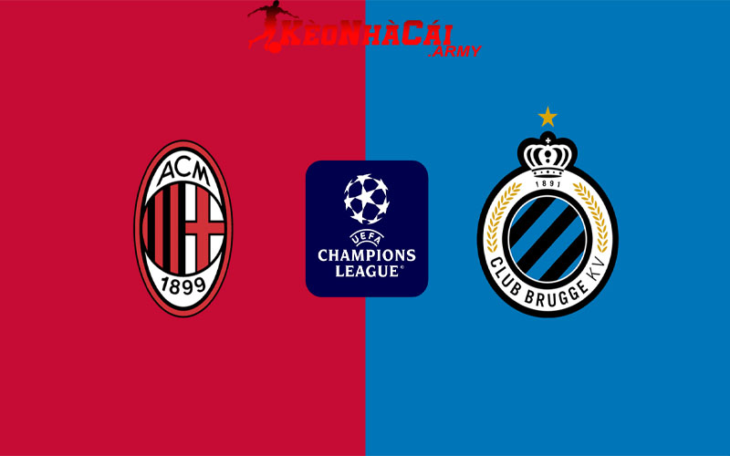 Soi Kèo AC Milan vs Club Brugge KV - C1 Châu Âu 23h 22/10